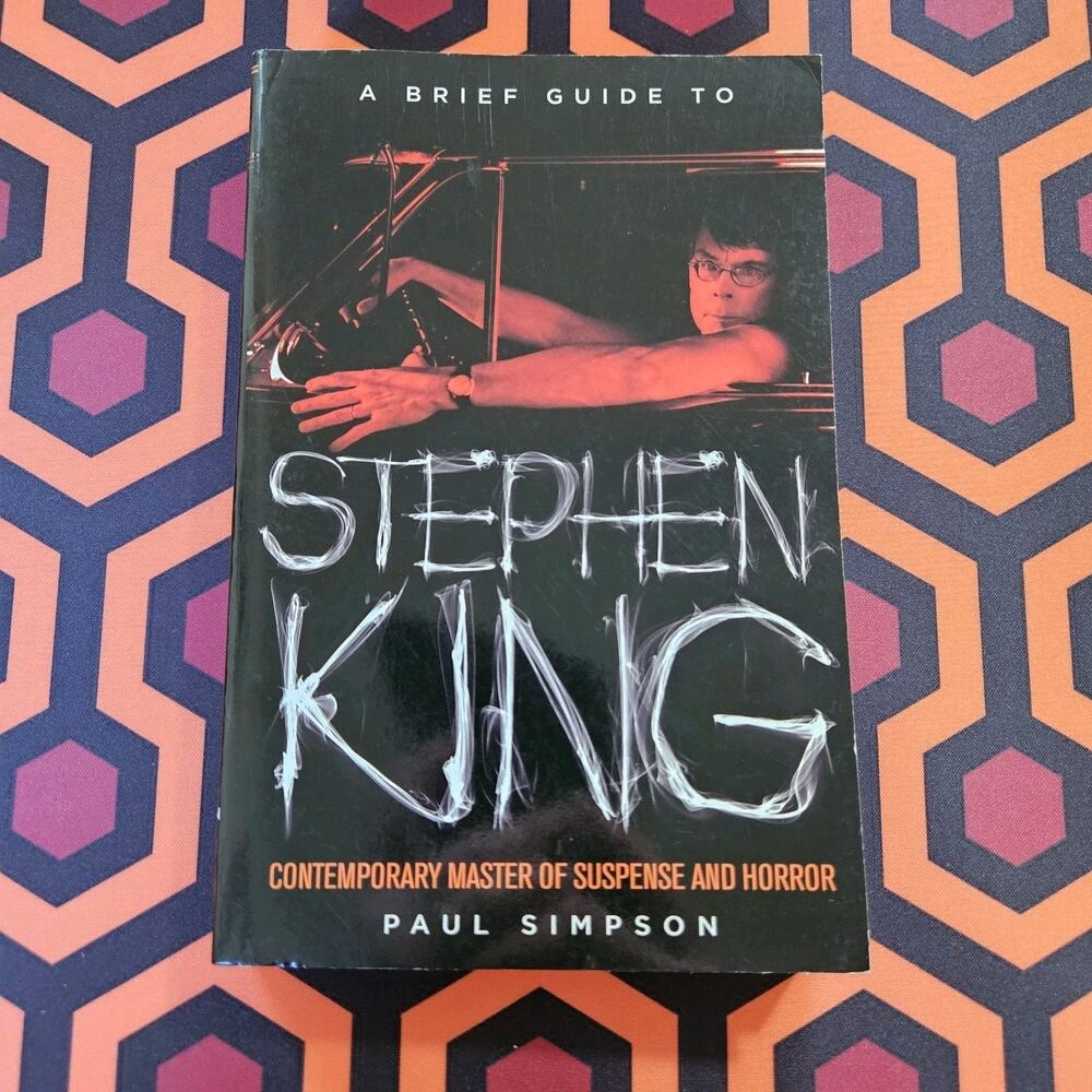 A Brief Guide to Stephen King (Brief Histories) by Simpson, Paul Paperback Book